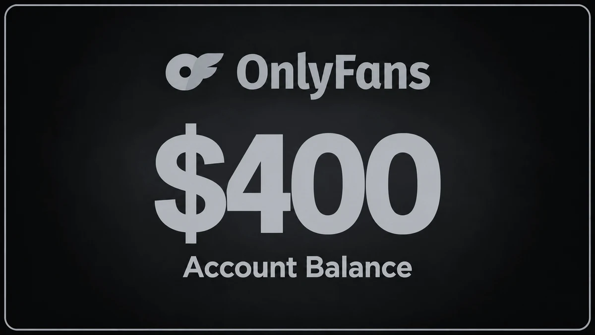 OnlyFans Balance $400